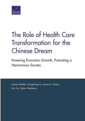 The role of health care transformation for the Chinese dream