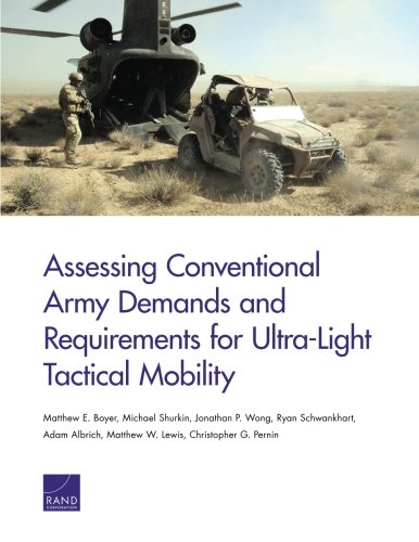 Assessing Conventional Army Demands And Requirements For Ultra-Light Tactical Mobility