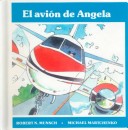El Avion De Angela (Angela'S Airplane) (Spanish Edition)
