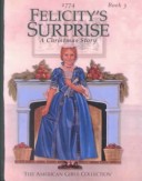Felicity'S Surprise