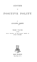 System of Positive Polity (Burt Franklin Research & Source Works Series)