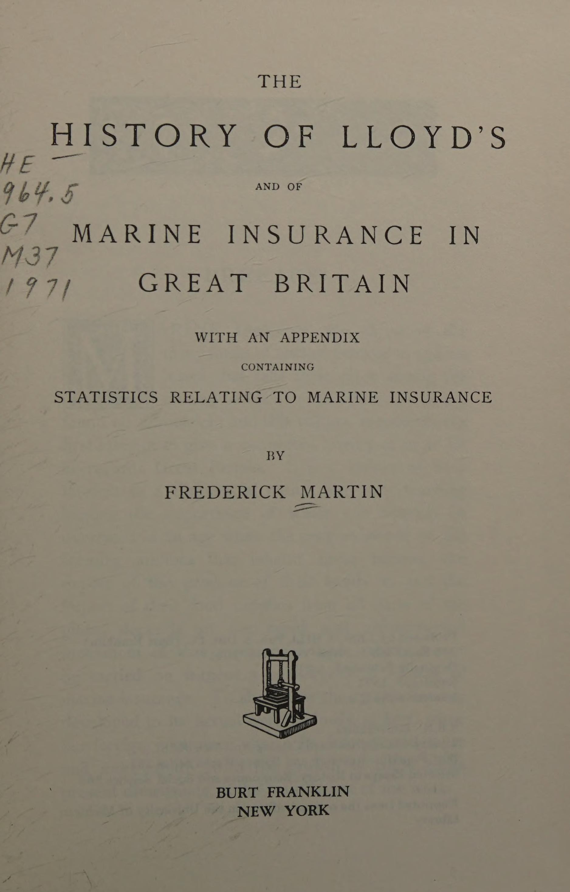 The History of Lloyd's and of Marine Insurance in Great Britain