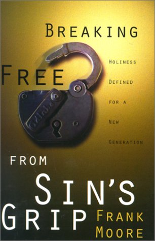 Breaking Free from Sin's Grip