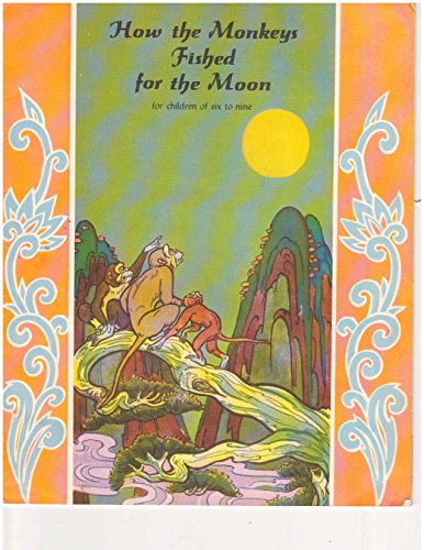 How The Monkeys Fished For The Moon