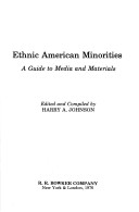Ethnic American Minorities: A Guide To Media And Materials