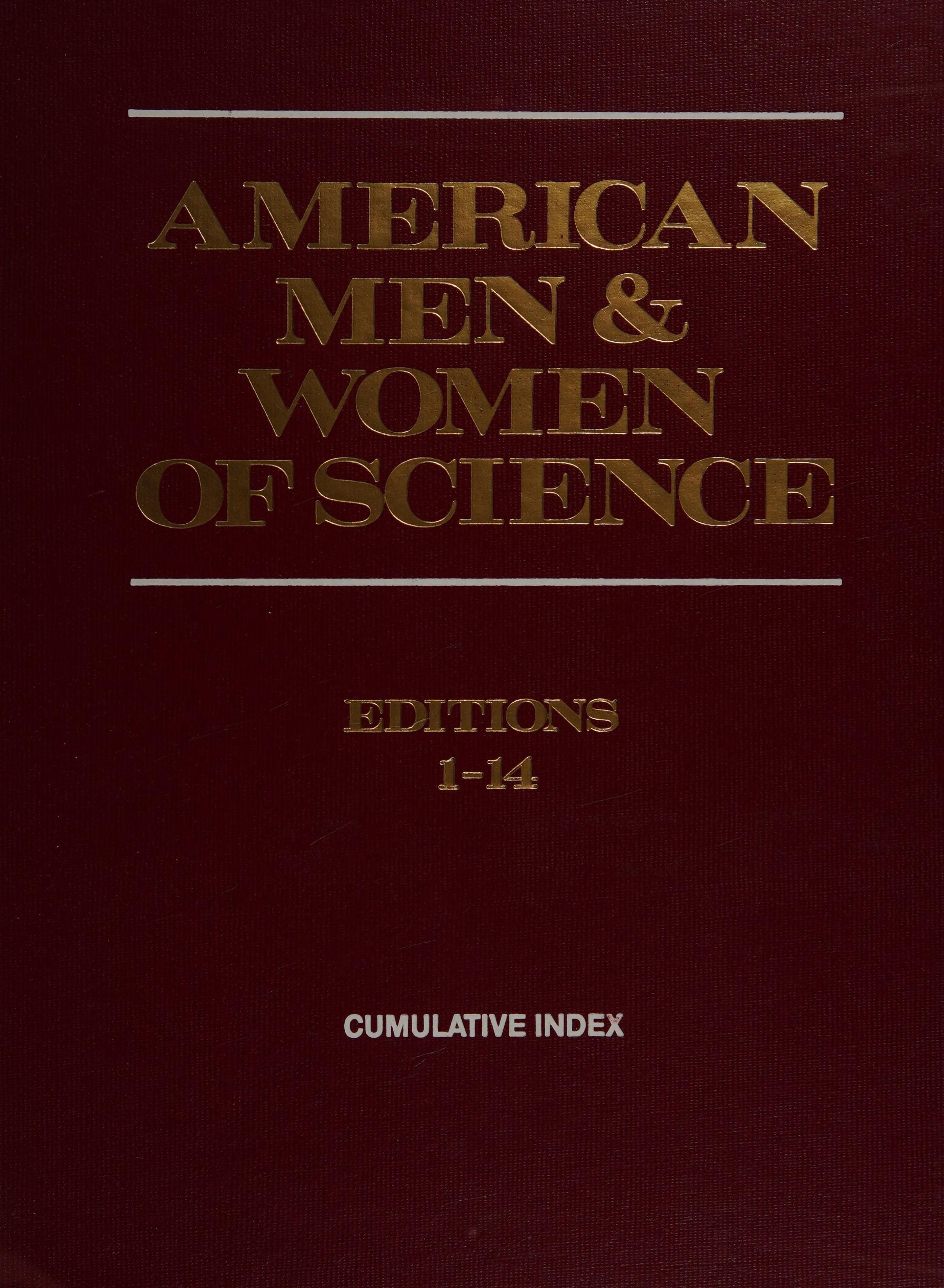 American Men And Women Of Science: Cumulative Index, 1-14