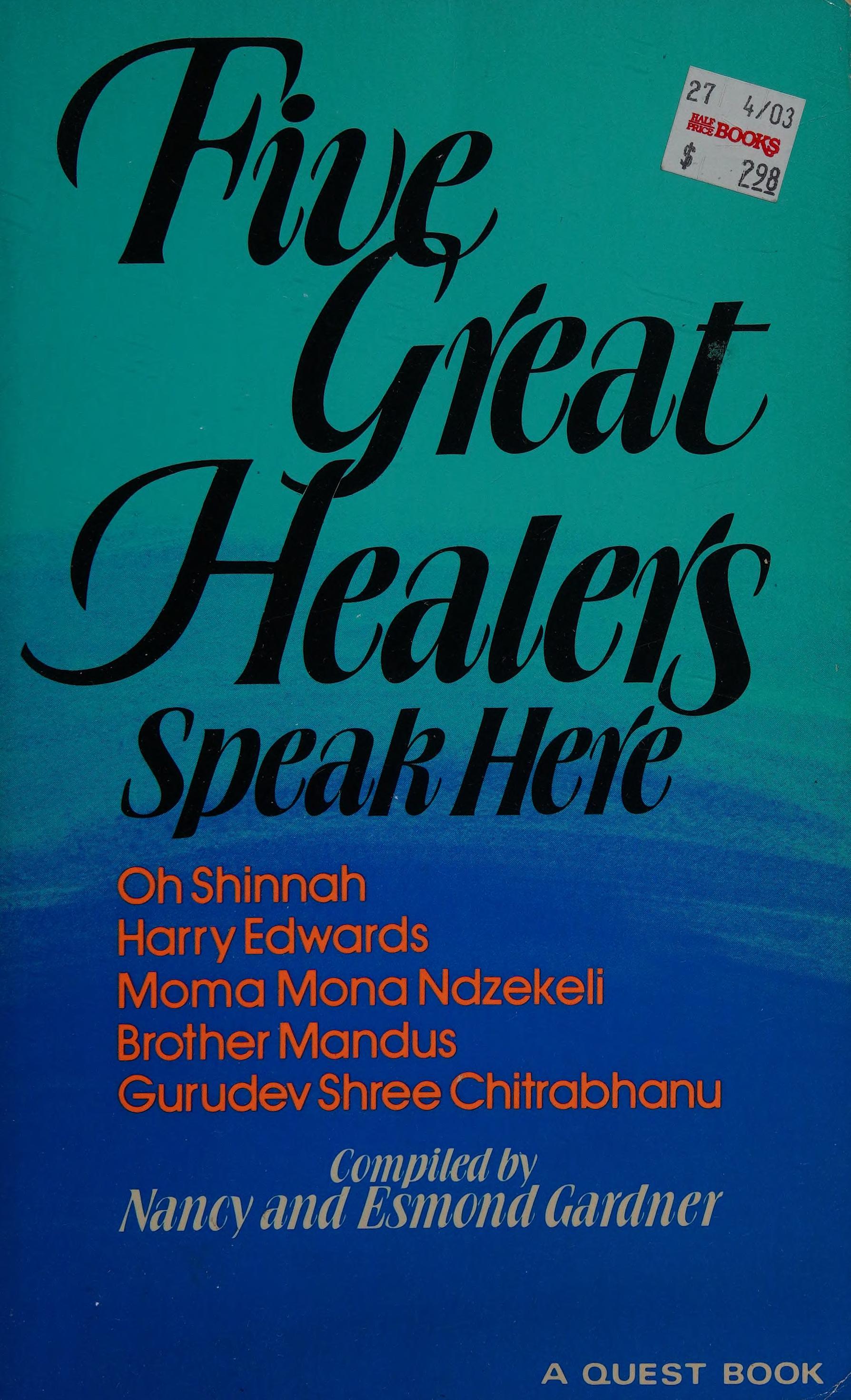 Five Great Healers Speak Here