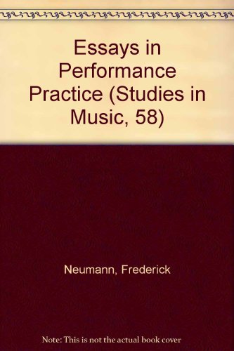 Essays In Performance Practice