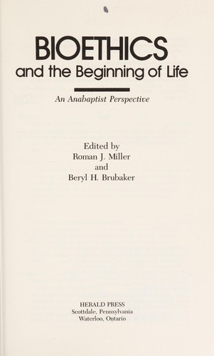 Bioethics and the Beginning of Life