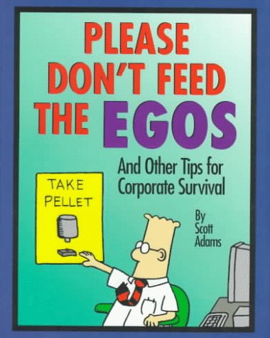 Please Don`T Feed the Egos