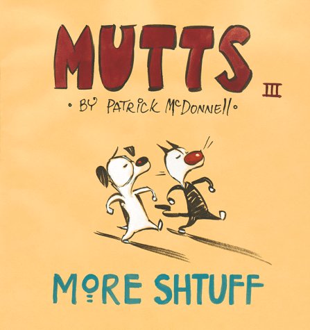 More Shtuff - Mutts III