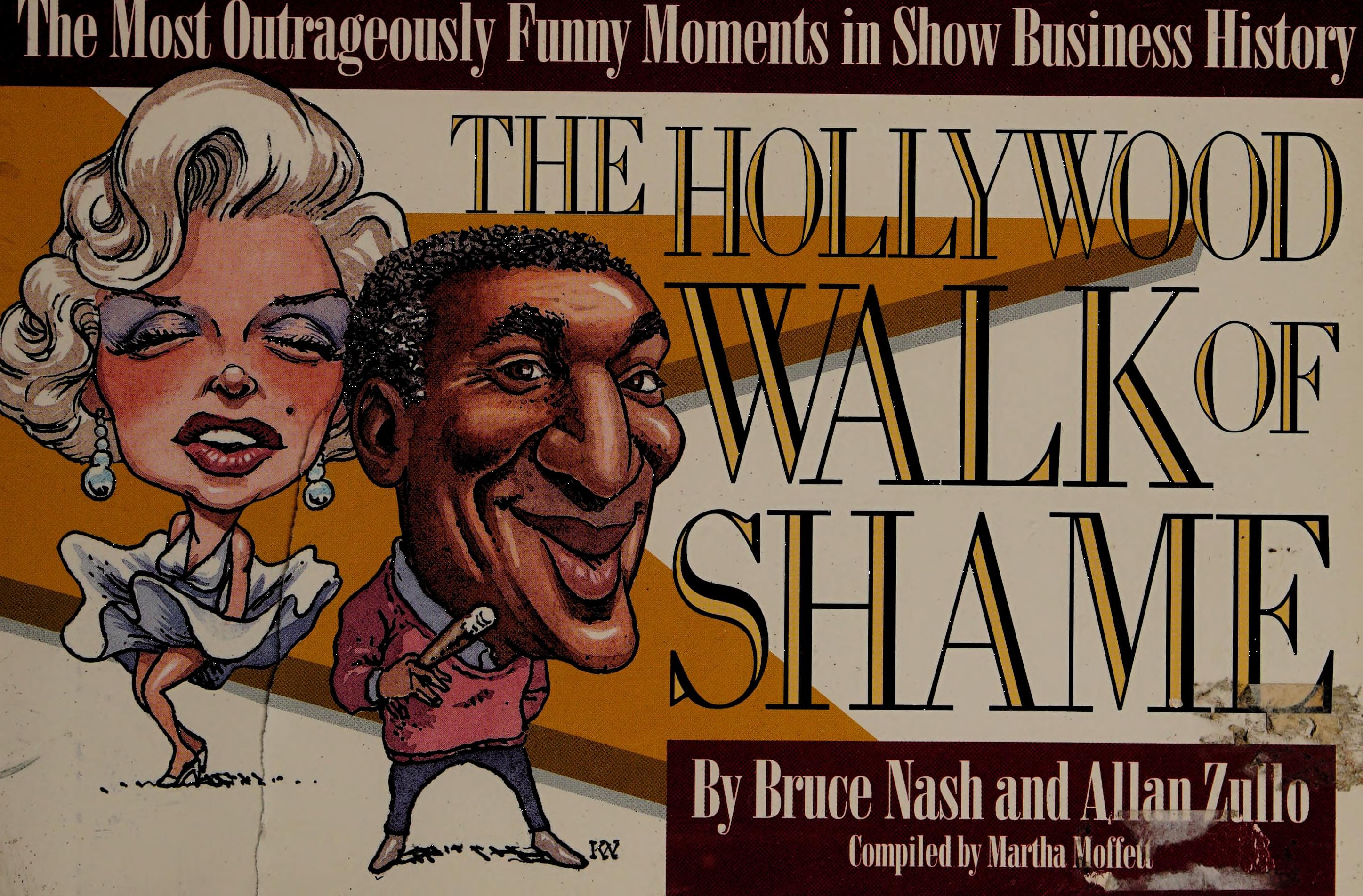 The Hollywood Walk Of Shame: The Most Outrageously Funny Moments In Show Business History