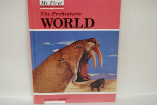 The prehistoric world
