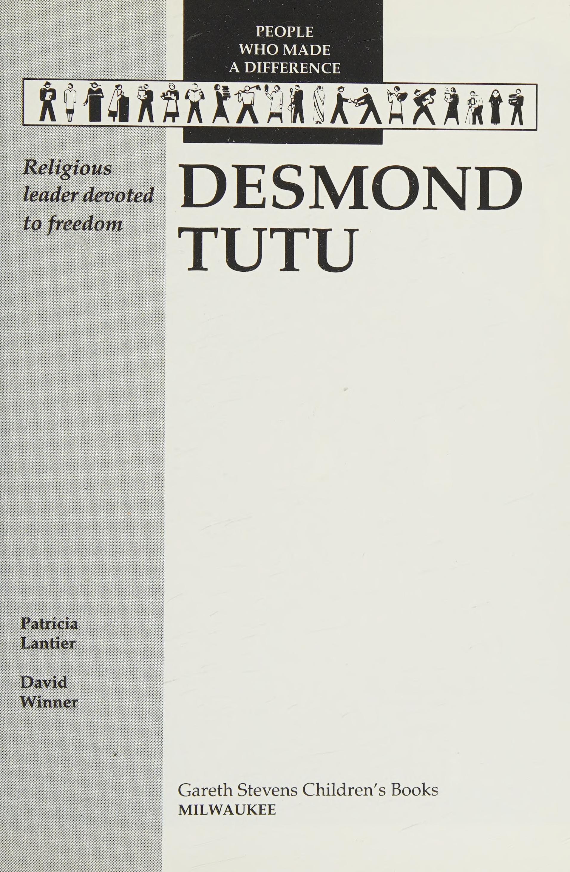 Desmond Tutu: Religious Leader Devoted To Freedom