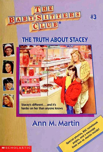 The Truth About Stacey by Ann M. Martin, ISBN 9780836813166