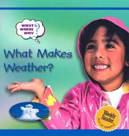 What Makes Weather
