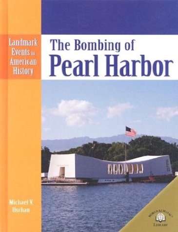 The bombing of Pearl Harbor