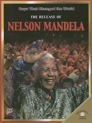 The Release Of Nelson Mandela