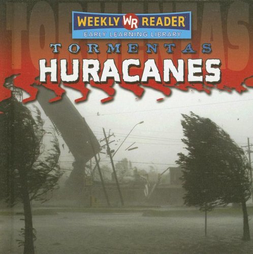 Huracanes (Hurricanes) (Tormentas (Storms)) (Spanish Edition)