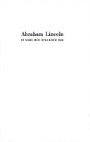 Abraham Lincoln by Some Men Who Knew Him