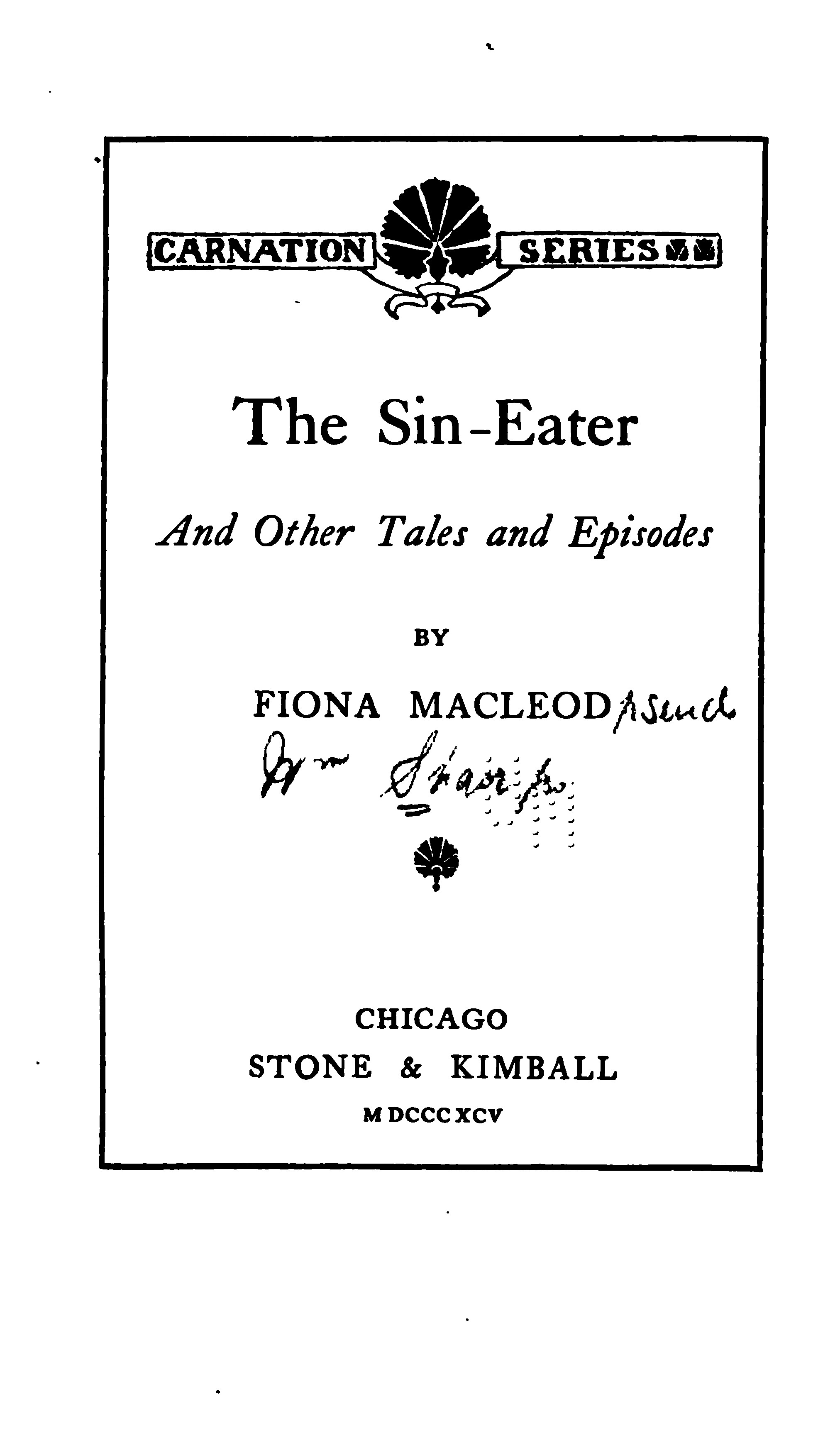 The Sin-Eater, and Other Tales and Episodes