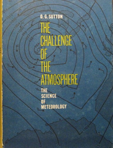 The Challenge Of The Atmosphere.