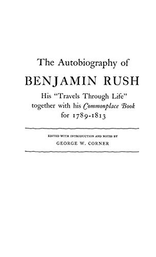 The Autobiography of Benjamin Rush