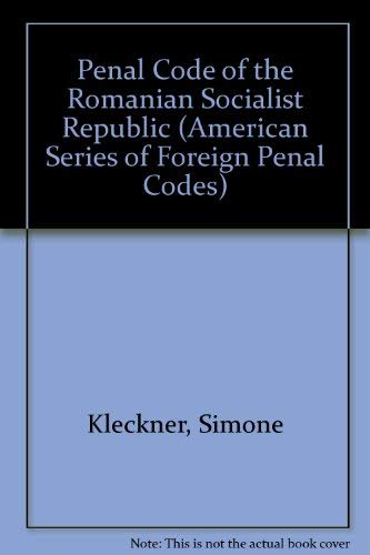 The Penal Code of the Romanian Socialist Republic