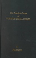 The French Penal Code of 1994 as Amended as of January 1, 1999