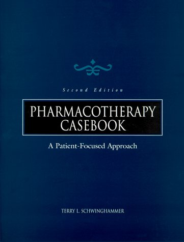 Pharmacotherapy Casebook
