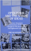 Open Form And The Shape Of Ideas: Literary Structures As Representations Of Philosophical Concepts In The Seventeenth And Eighteenth Centuries