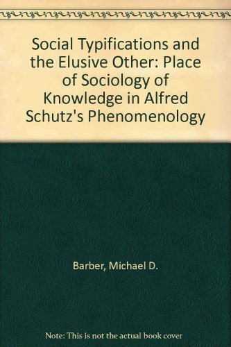 Social typifications and the elusive other