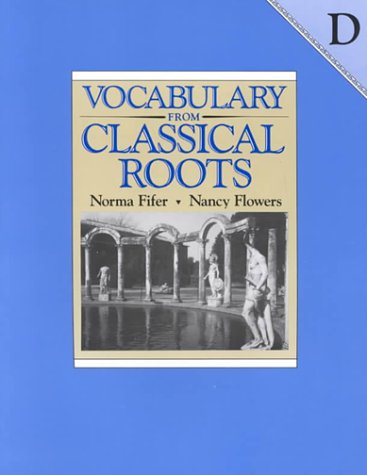 Vocabulary From Classical Roots - D