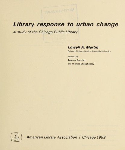 Library Response To Urban Change: A Study Of The Chicago Public Library