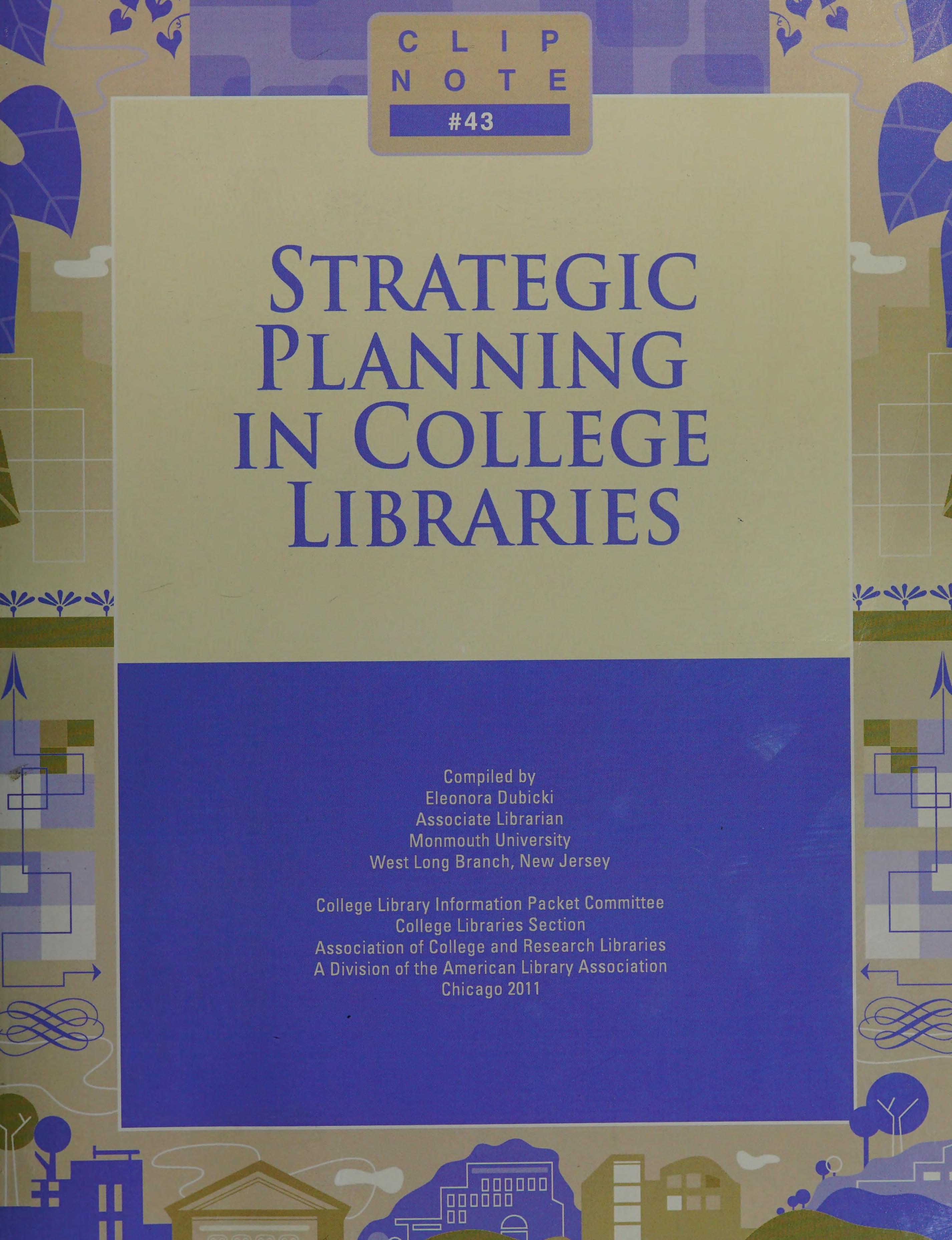 Strategic Planning in College Libraries