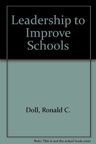 Leadership To Improve Schools
