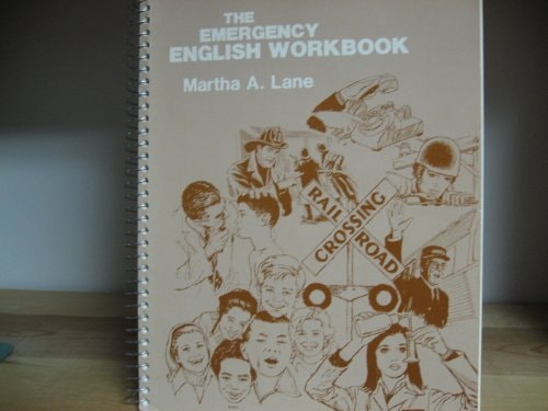 Emergency English Workbook: Practical Reading And Writing Lessons