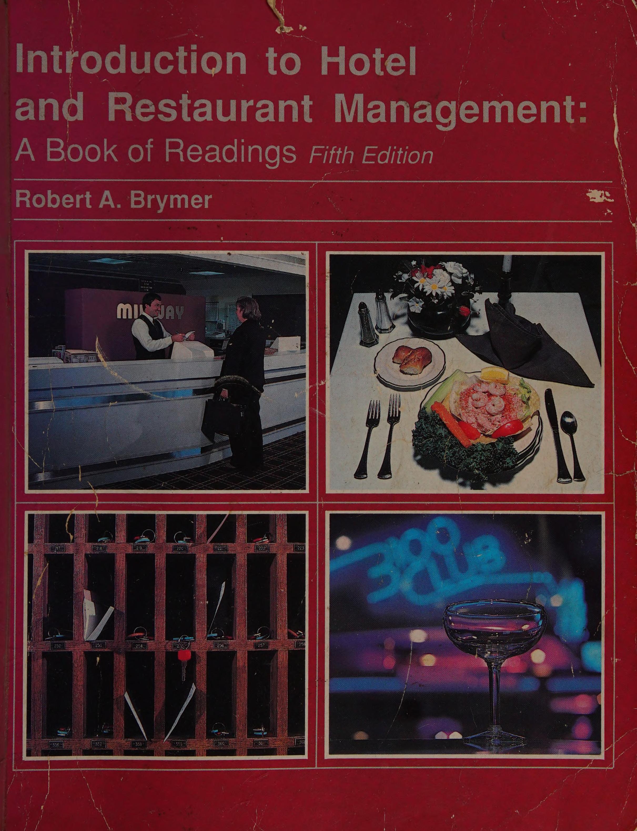 Introduction To Hotel And Restaurant Management: A Book Of Readings