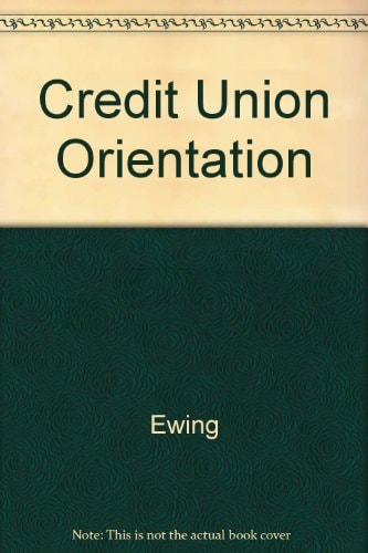 Credit Union Orientation