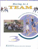 Moving As A Team: Step 3 : Middle School Physical Education