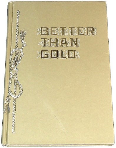 Better Than Gold