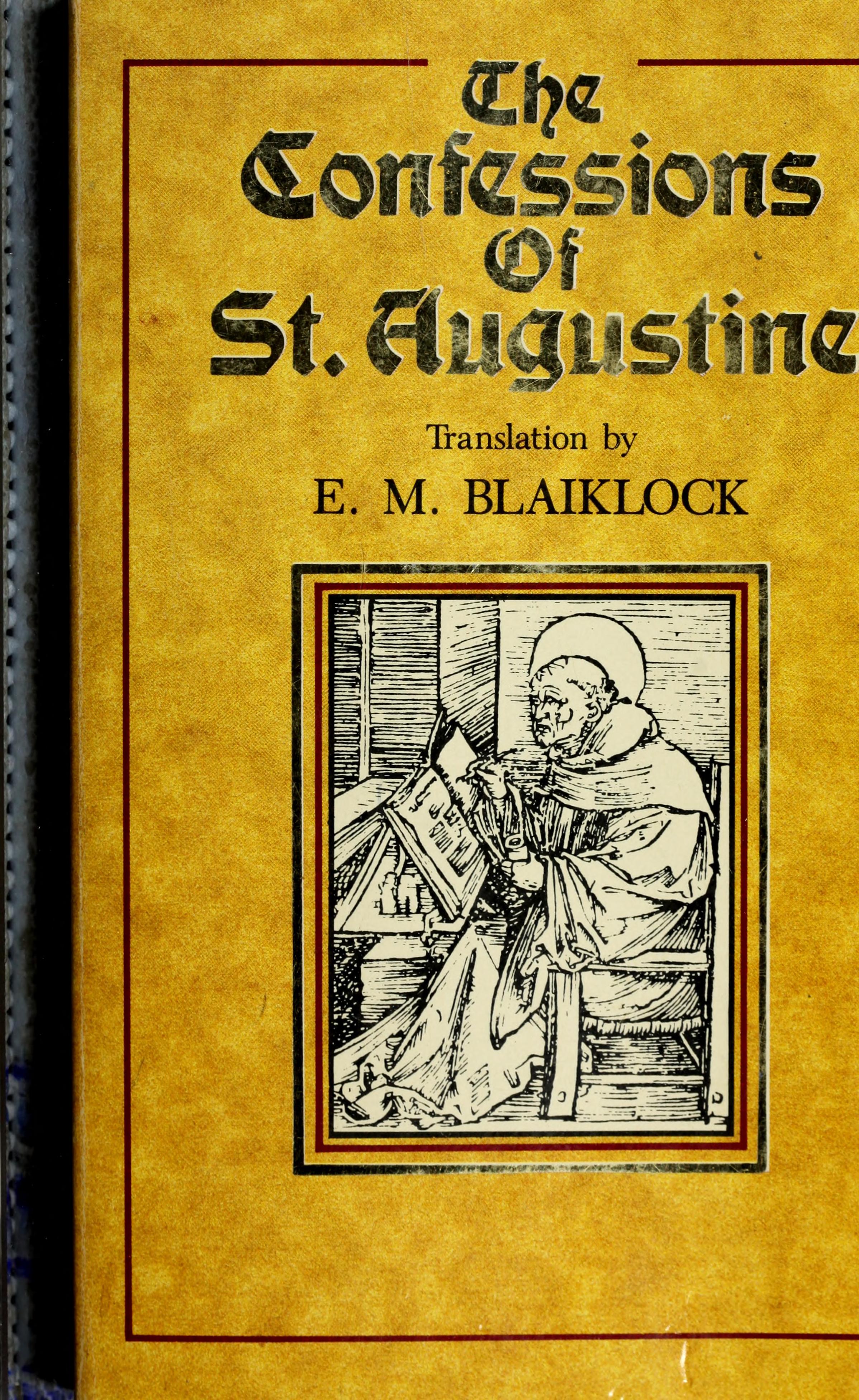 The Confessions Of Saint Augustine: A New Translation With Introductions