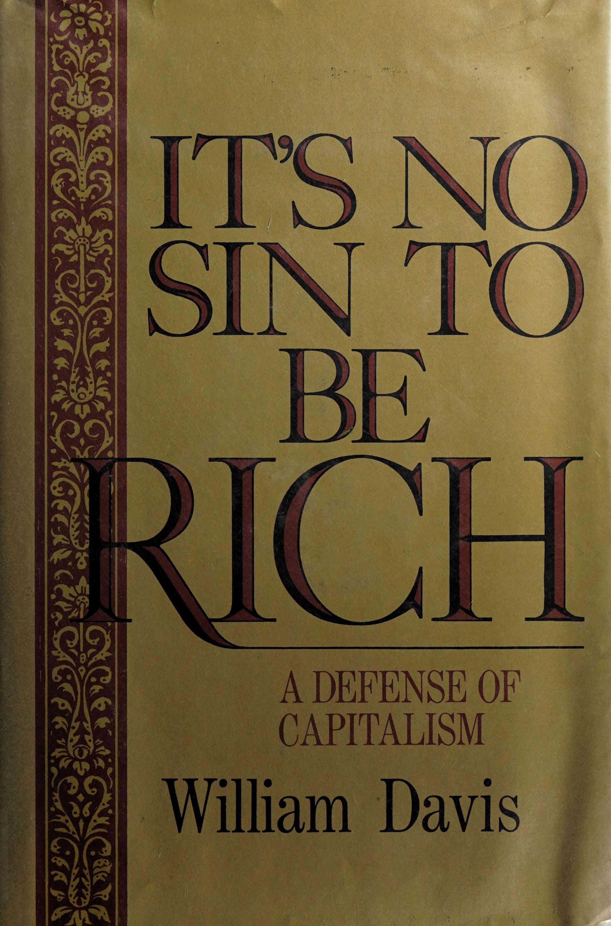 It's No Sin to Be Rich