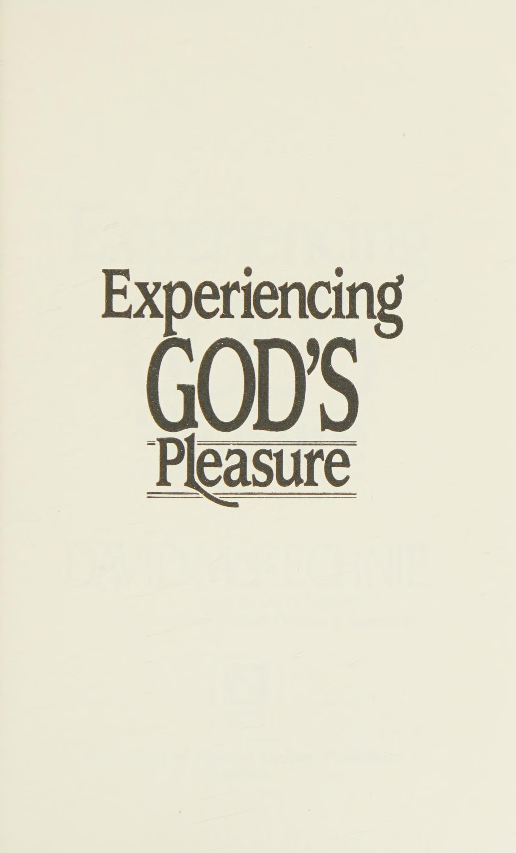 Experiencing God'S Pleasure
