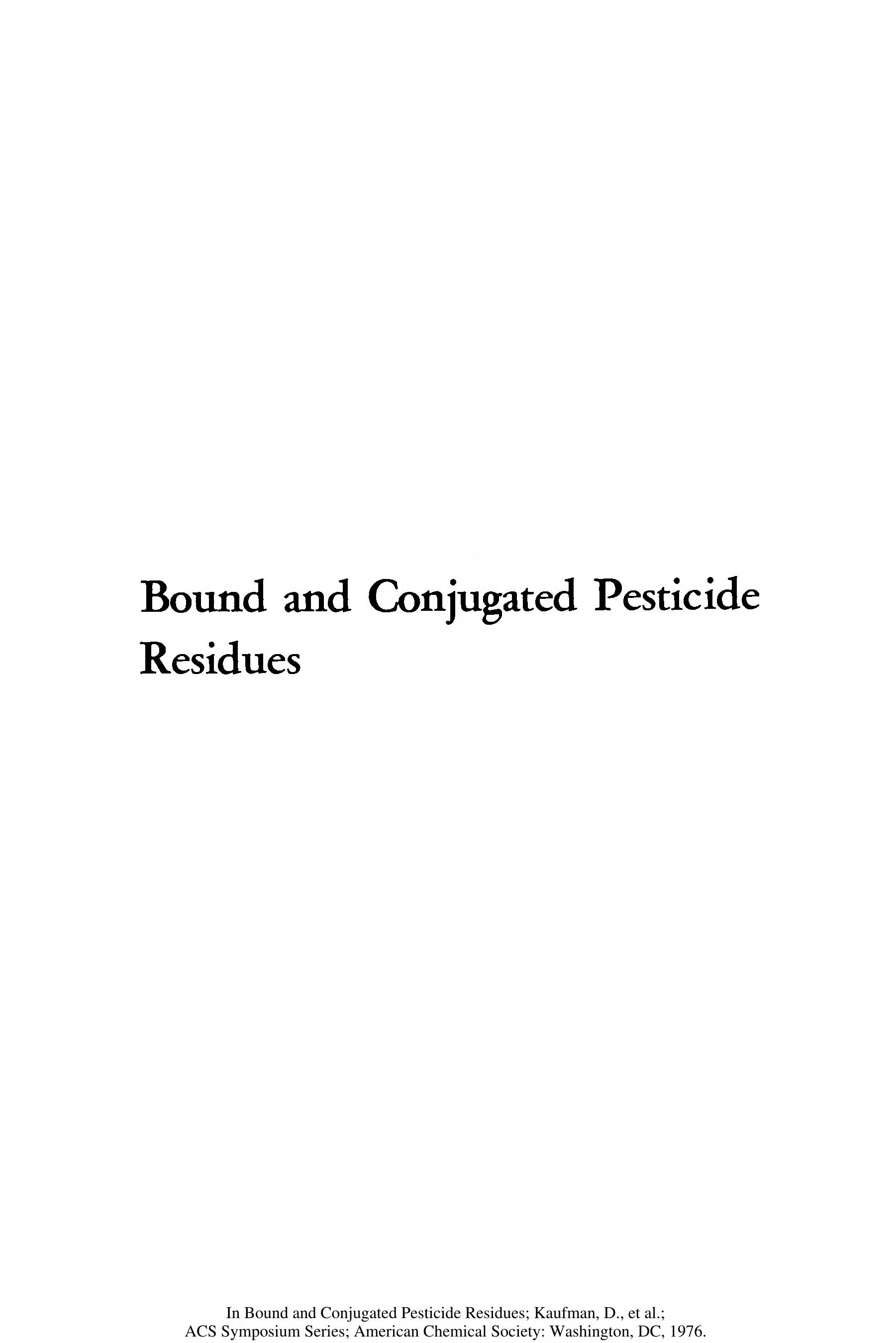 Bound And Conjugated Pesticide Residues