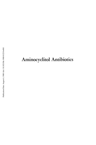 Aminocyclitol Antibiotics