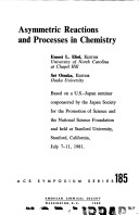 Asymmetric Reactions and Processes in Chemistry