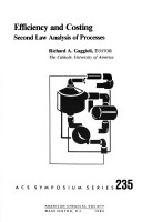 Efficiency And Costing: Second Law Analysis Of Processes
