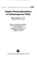Organic Phototransformations in Nonhomogeneous Media