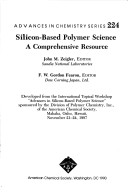 Silicon-Based Polymer Science: A Comprehensive Resource